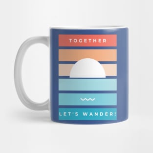 Let's Wander Together-Summer Sea Sun And Wave Mug